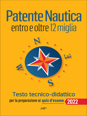 cover image of Patente Nautica entro e oltre 12 miglia--Testo tecnico-didattico